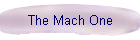 The Mach One